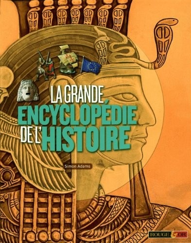 La grande encyclopédie de l'histoire