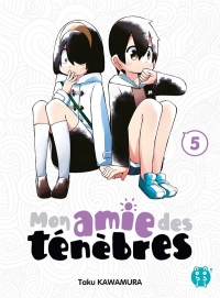 Mon amie des ténèbres T05