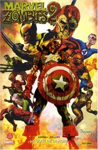 Marvel Zombies, Tome 2 : Le goût de la mort