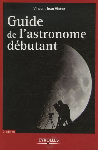 Guide de l'astronome débutant
