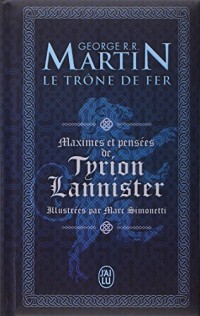 Maximes et Pensées de Tyrion Lannister