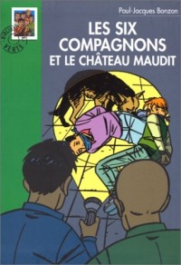 Les Six Compagnons et le château maudit