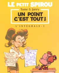 Le petit spirou, l'intégrale, tome 1 : Un point c'est tout