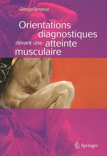 Orientations diagnostiques devant une atteinte musculaire