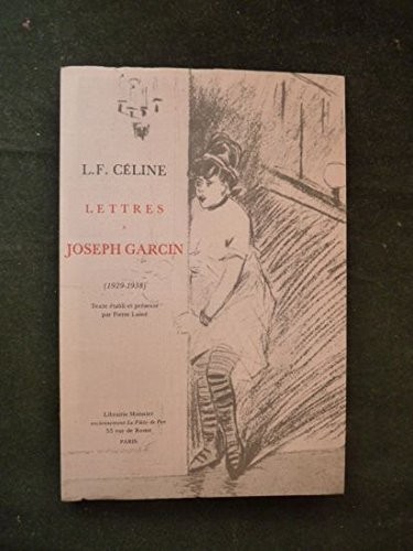 Lettres a joseph garcin (1929-1938)