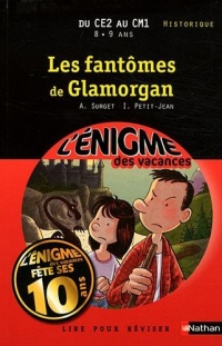 Cahier de vacances  - Enigmes vacances Les fantômes de Glamorgan