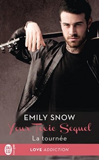 Your Toxic Sequel, Tome 2 : La tournée