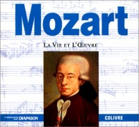 Mozart : La vie et l'oeuvre (1 livre + 1 CD audio)