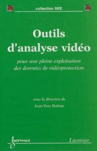 Outils d'analyse vidéo : Pour une pleine exploitation des données de vidéoprotection