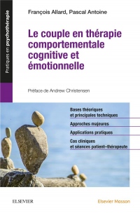 Le couple en thérapie comportementale, cognitive et émotionnelle: Et Emotionnelle