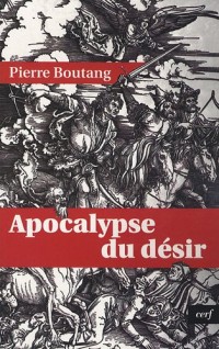 Apocalypse du désir