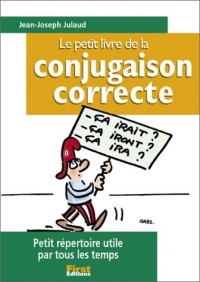 Le Petit Livre de la conjugaison correcte