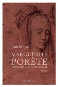 Marguerite Porete, l'Inspiration de Maitre Eckhart