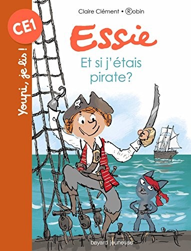 Essie, Tome 09: Et si j'étais pirate ?