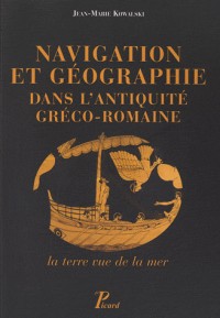 Navigation et géographie dans l'antiquité greco-romaine