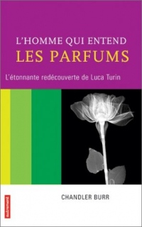 L'Homme qui entend les parfums