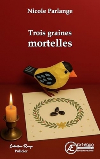 Trois graines mortelles