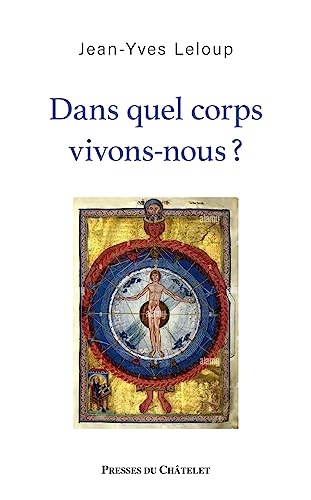 Dans quel corps vivons-nous ?