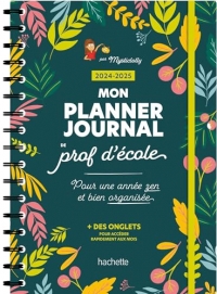 Mon planner journal de prof d'école - Edition 2024-2025