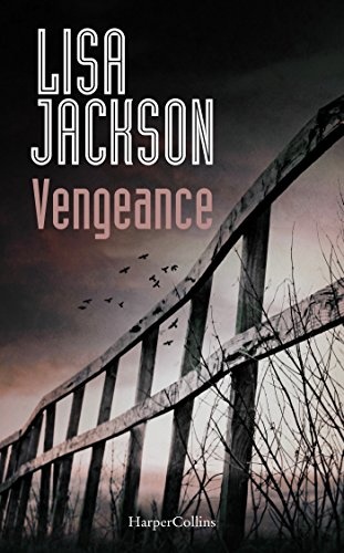 Vengeance: le nouveau thriller de Lisa Jackson