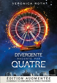 Divergente raconté par Quatre - Edition augmentée (GF DIVERGENTE)