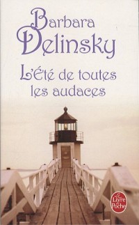 L'Eté de toutes les audaces