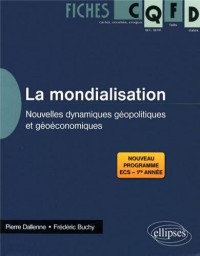 La Mondialisation Nouvelles Dynamiques Géopolitiques et Géoéconomiques