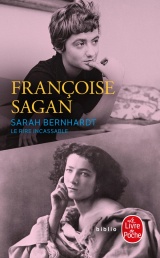 Sarah Bernhardt, le rire incassable [Poche]