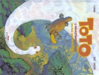 Toto l'ornithorynque, Tome 3 : Toto l'ornithorynque et les prédateurs