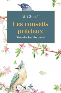 Les conseils précieux tirés des hadiths qudsi (poche) - Texte bilingue