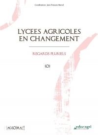 Lycées agricoles en changement : Regards pluriels