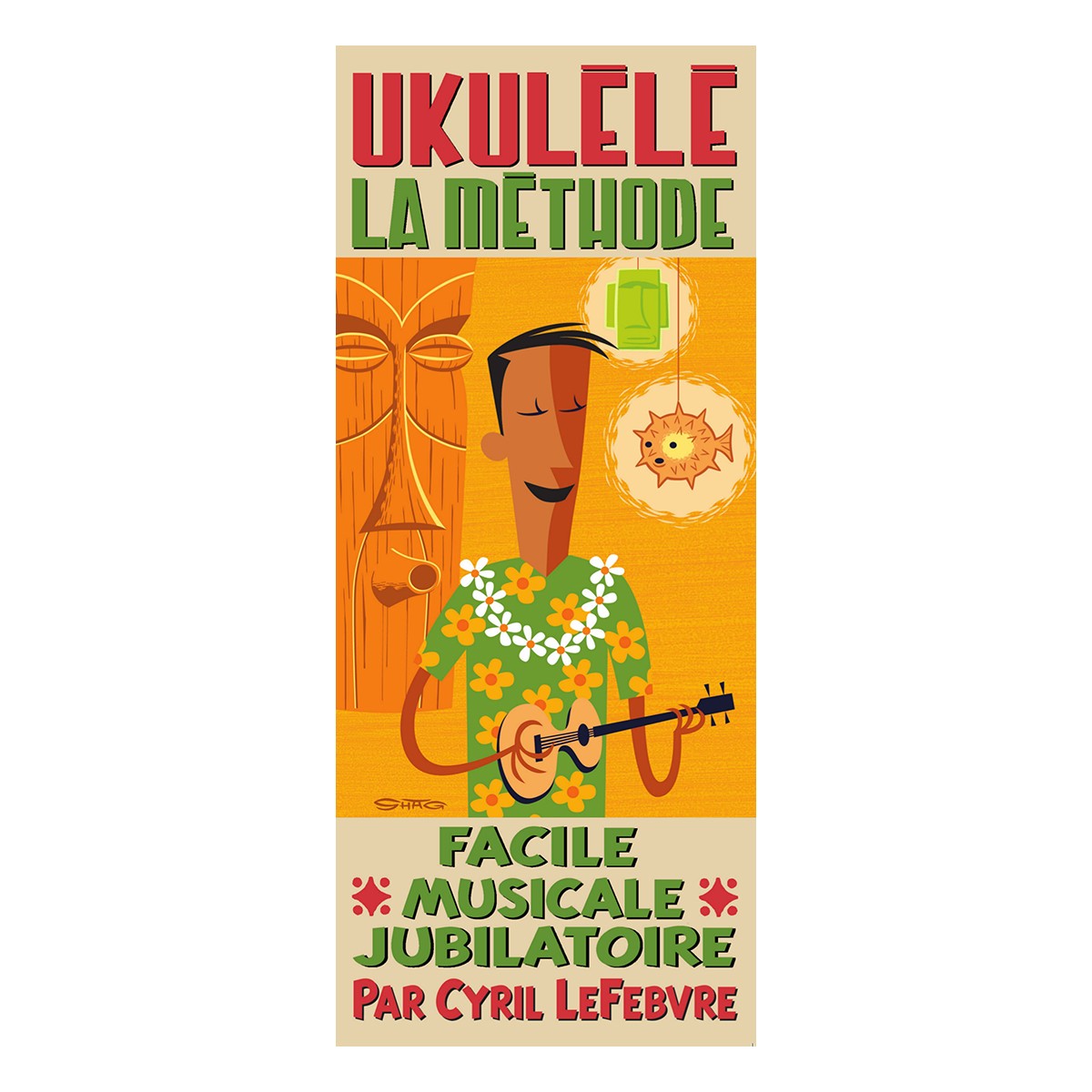 La Méthode Ukulélé LIVRE + CD