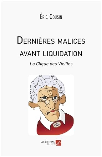Dernières malices avant liquidation