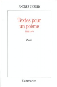 Textes pour un poème, 1949-1970
