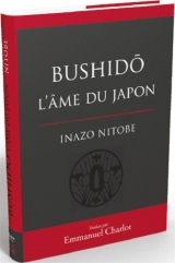 Bushido : L'âme du Japon