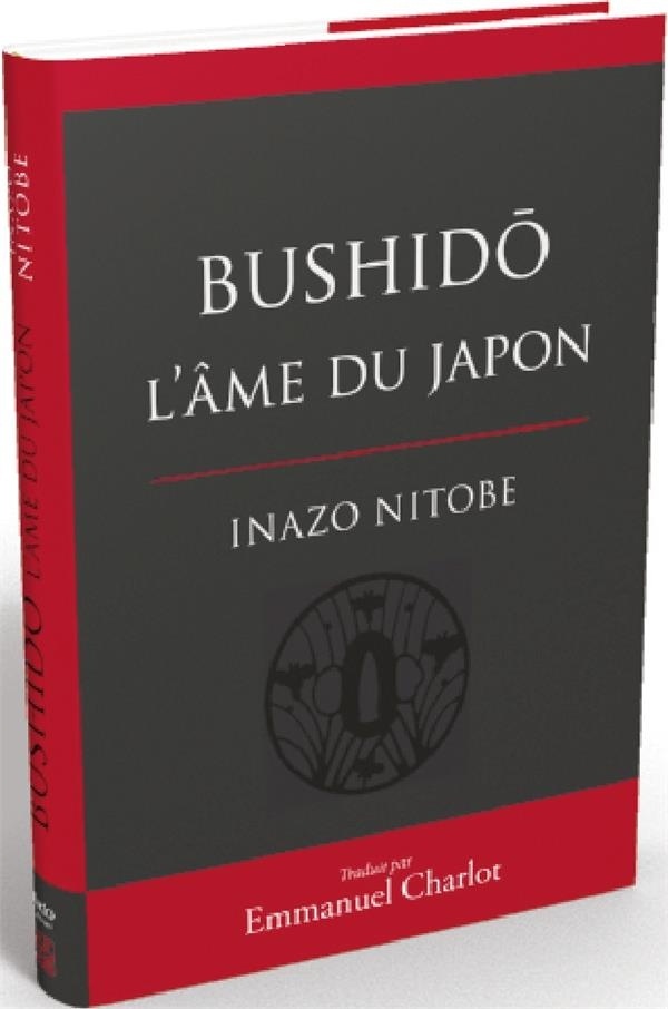 Bushido : L'âme du Japon