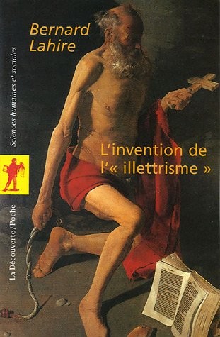 L'invention de l' illettrisme