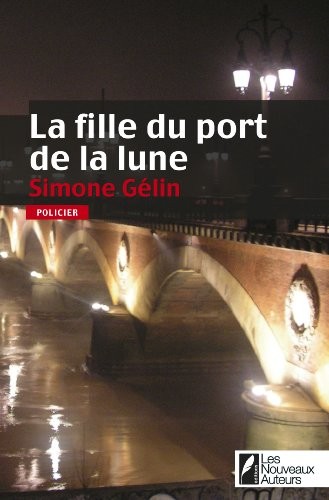 LA FILLE DU PORT DE LA LUNE
