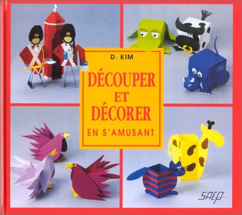 Découper et décorer en s'amusant
