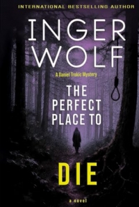 The Perfect Place to Die