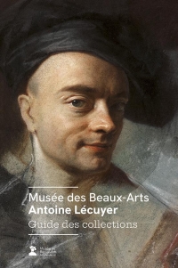 Musée des Beaux-Arts Antoine-Lécuyer - Saint-Quentin: Guide des collections