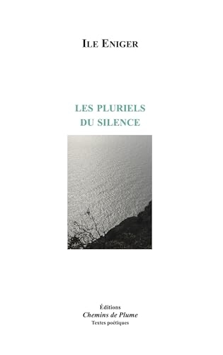 Les pluriels du silence