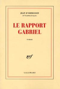 Le rapport Gabriel