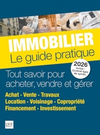 Immobilier le guide pratique 2026