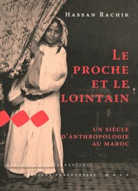 Le proche et le lointain