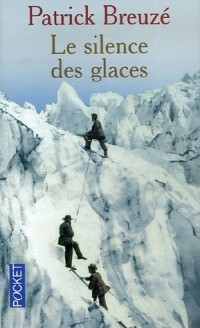 SILENCE DES GLACES