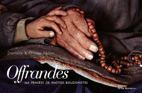 Offrandes : 365 pensées de maîtres bouddhistes [9782732429663]