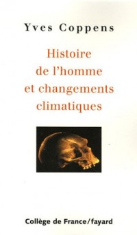 Histoire de l'homme et changements climatiques