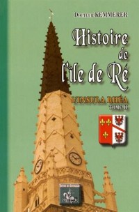 Histoire de l'ile de re l'insula rhea tome II