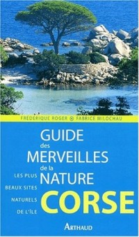 Guide des merveilles de la nature corse